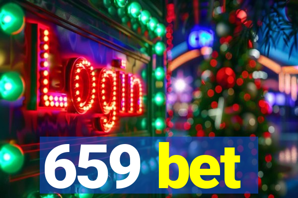 659 bet